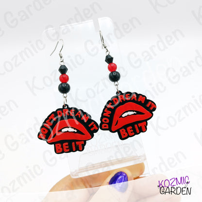 "Don't Dream It, Be It" Earrings - Rocky Horror Picture Show Inspired Lips Dangles