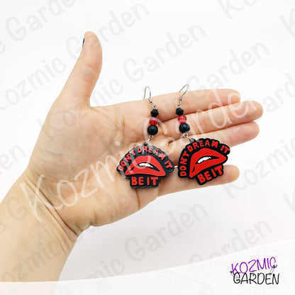 "Don't Dream It, Be It" Earrings - Rocky Horror Picture Show Inspired Lips Dangles