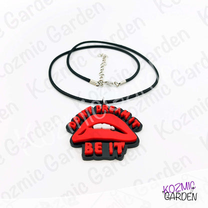 "Don't Dream It, Be It" - Rocky Horror Picture Show Lip Pendant Necklace