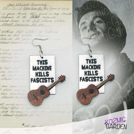 This Machine Kills Fascists" Earrings – Tribute to Woody Guthrie and Folk Music