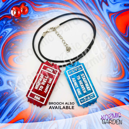 Rock Ticket Brooch or Pendant - Highway to Hell Red Pin & Stairway to Heaven One Way Ticket