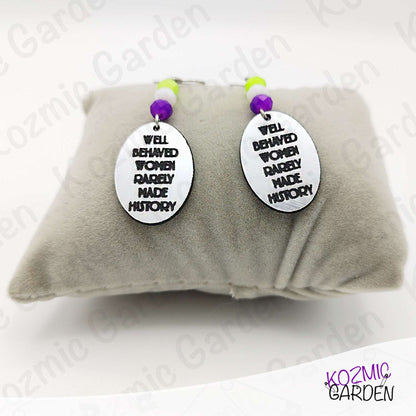 Suffragette Tribute Earrings – “Well Behaved Women Rarely Make History”